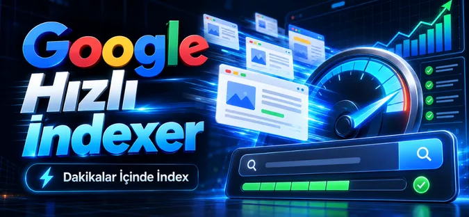 Google Hızlı İndex