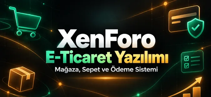 XenForo E-Ticaret Yazılımı